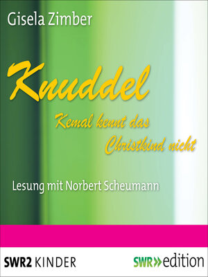 cover image of Knuddel--Kemal kennt das Christkind nicht